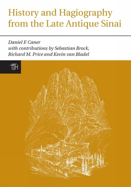 History and Hagiography from the Late Antique Sinai