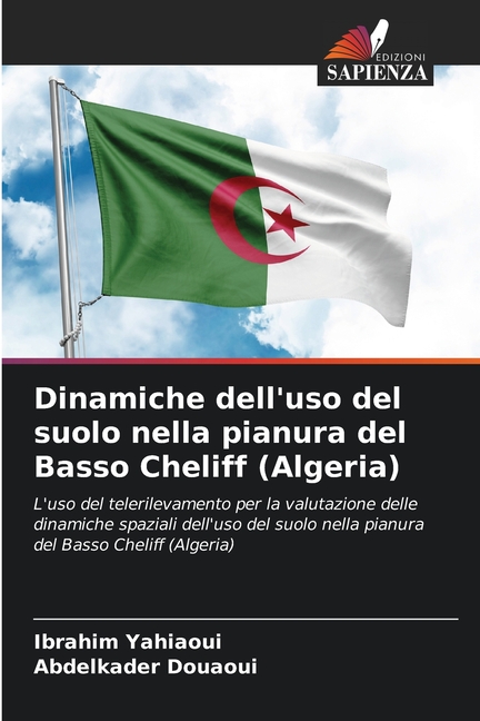 Dinamiche dell'uso del suolo nella pianura del Basso Cheliff (Algeria)