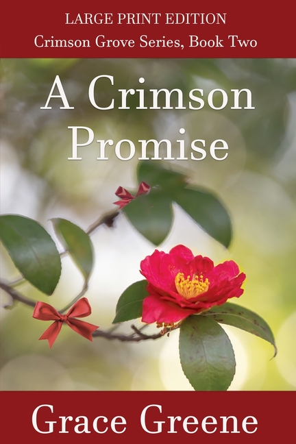 A Crimson Promise: Large Print Edition
