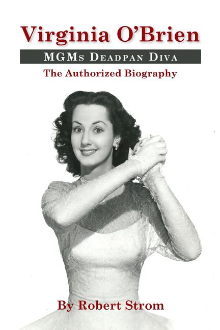 Virginia O'Brien: MGM's Deadpan Diva