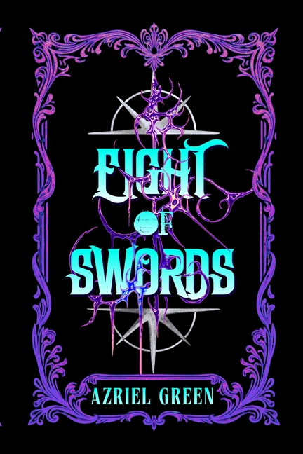 Eight of Swords: Part One