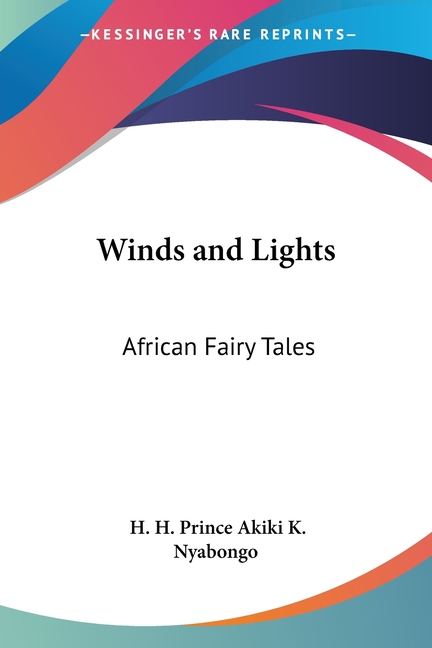 Winds and Lights: African Fairy Tales