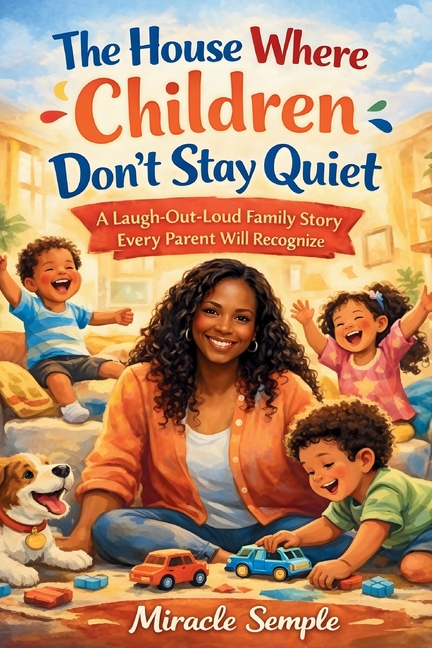 A House Where Children Don't Stay Quiet