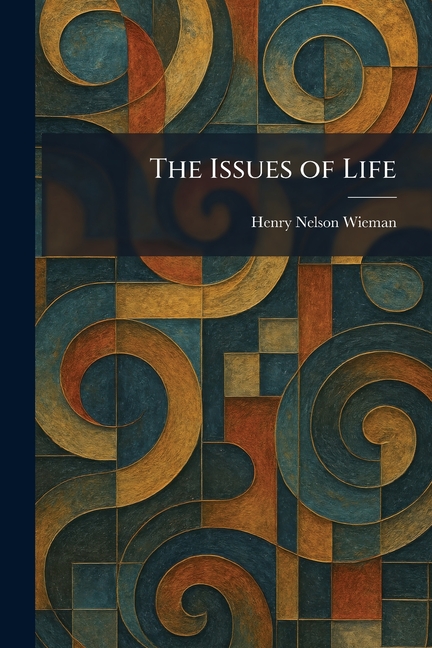 The Issues of Life