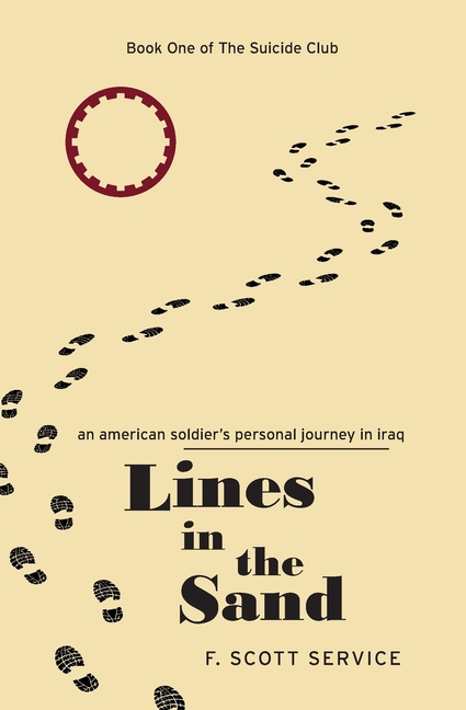 Lines in the Sand: An American Soldier's Personal Journey in Iraq