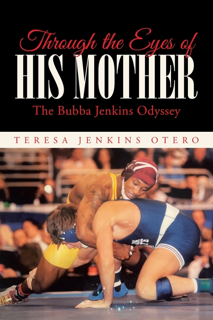 Through the Eyes of His Mother: The Bubba Jenkins Odyssey