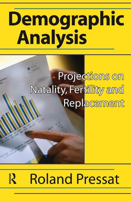 Demographic Analysis: Projections on Natality, Fertility and Replacement