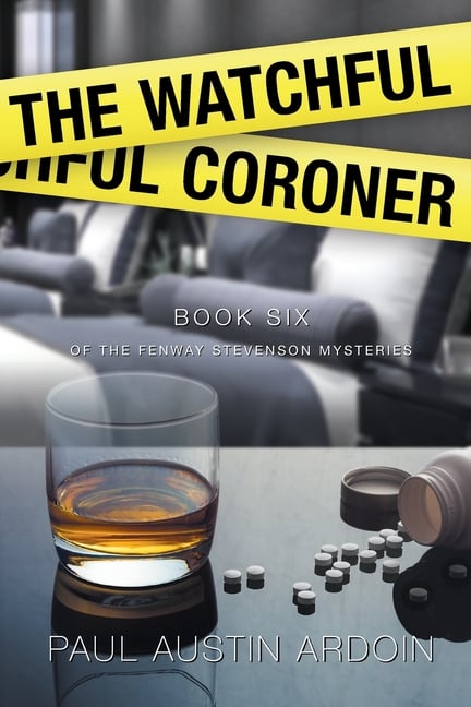 The Watchful Coroner: A Hardboiled Mystery Full of Twists