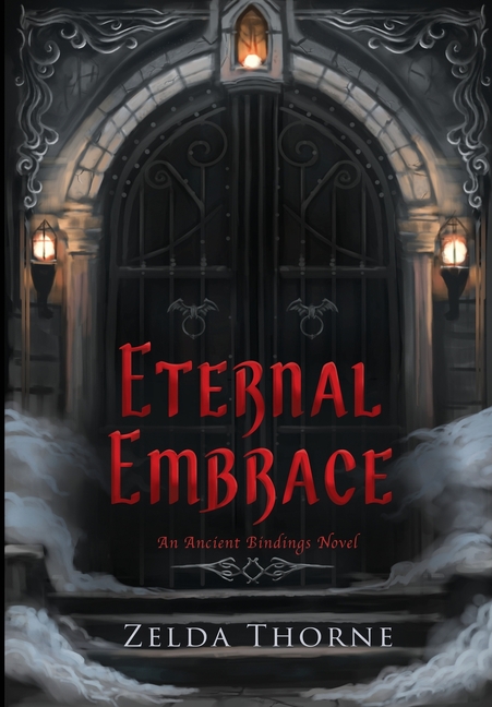 Eternal Embrace: An Ancient Bindings Novel