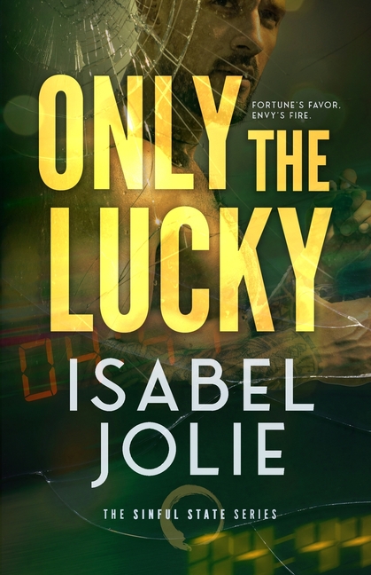 Only the Lucky