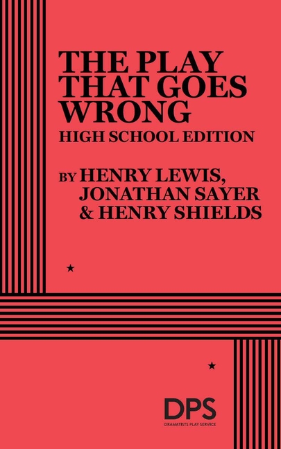 The Play That Goes Wrong (High School Edition)