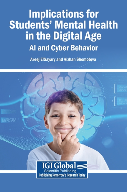 Implications for Students' Mental Health in the Digital Age: AI and Cyber Behavior