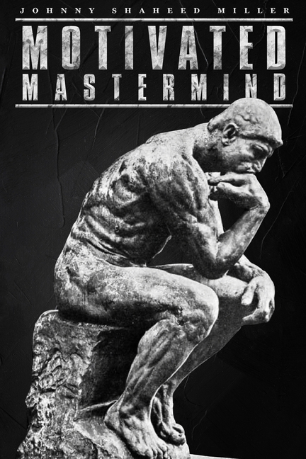 Motivated Mastermind