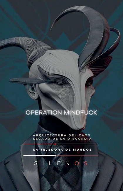 Operation Mindfuck: Legado de la Discordia