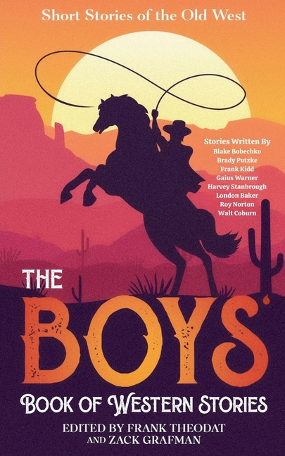 The Boys Book of Western Stories