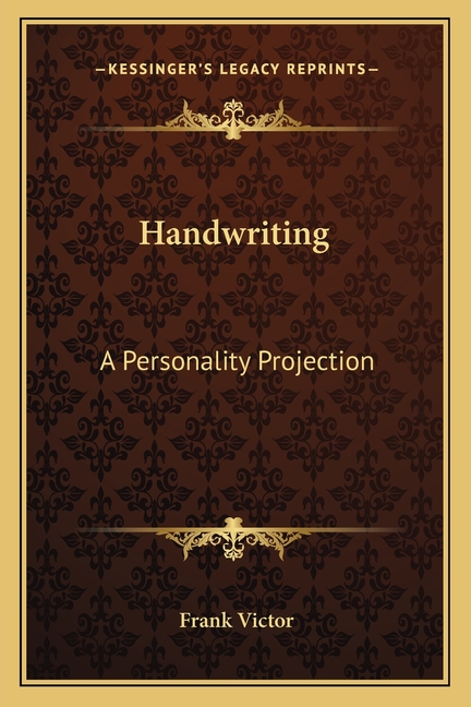 Handwriting: A Personality Projection