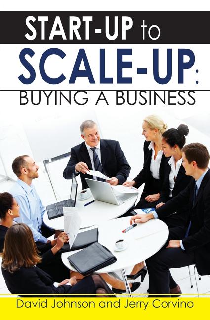 Start-Up to Scale-Up: Buying A Business