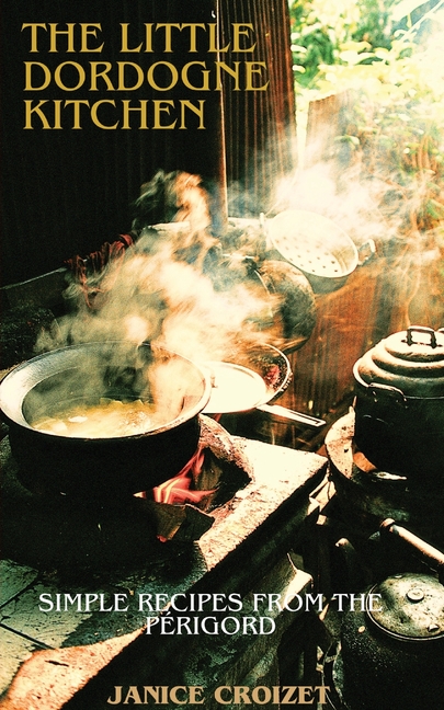 The Little Dordogne Kitchen