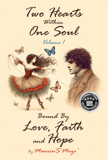 Two Hearts Within One Soul Vol. 1: Bound By Love, Faith and Hope