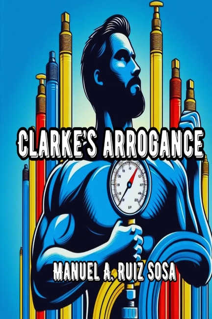 Clarke's Arrogance