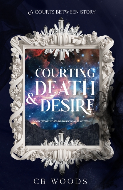 Courting Death & Desire