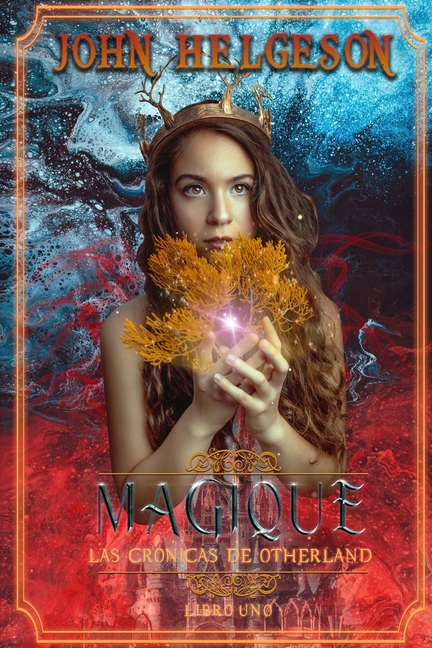 Magique: Las Cronicas de Otherland: Las Cronicas de Oderland
