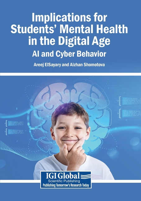 Implications for Students' Mental Health in the Digital Age: AI and Cyber Behavior