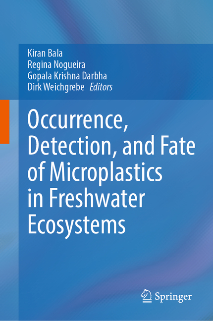 Occurrence, Detection, and Fate of Microplastics in Freshwater Ecosystems