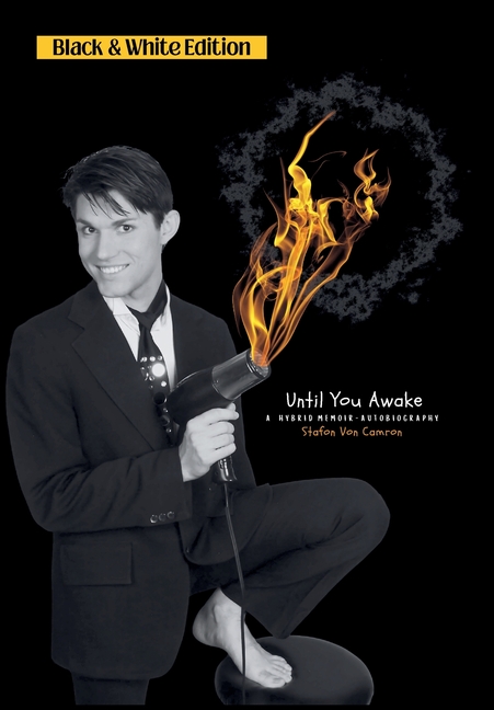 Until You Awake: A Hybrid Memoir-Autobiography