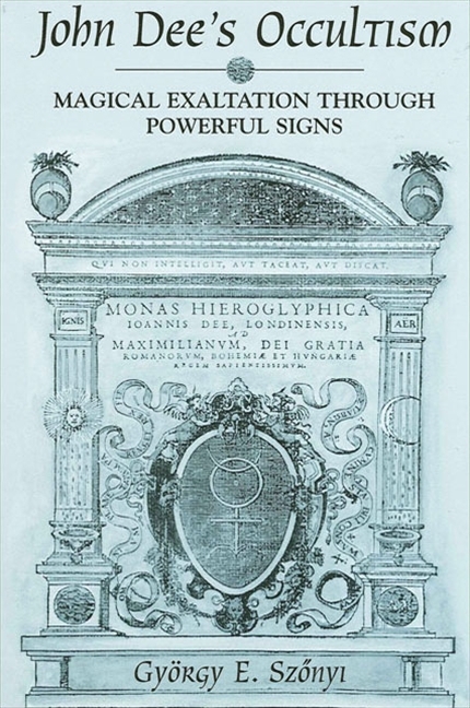 John Dee's Occultism: Magical Exaltation through Powerful Signs
