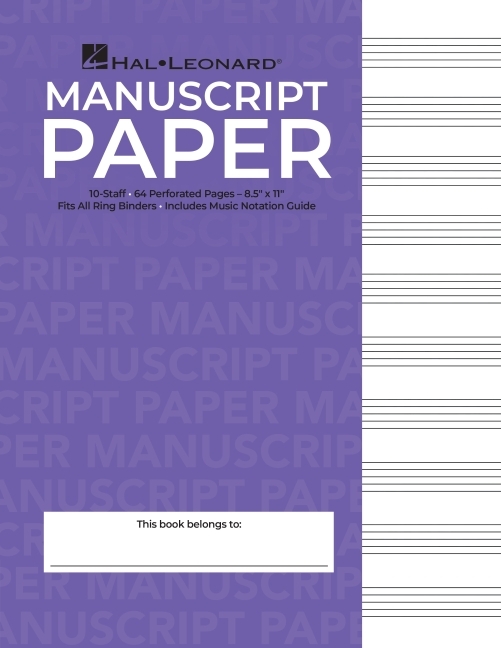 Hal Leonard Manuscript Paper - 10-Staff, 64 Perforated Pages, 8.5 X 11, 3-Hole Punched