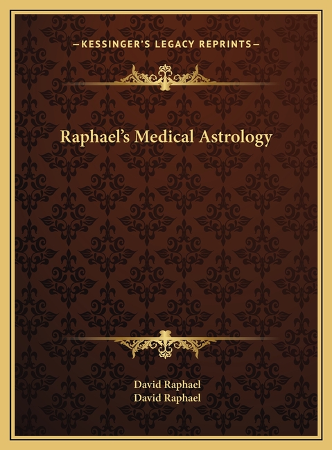 Raphael's Medical Astrology