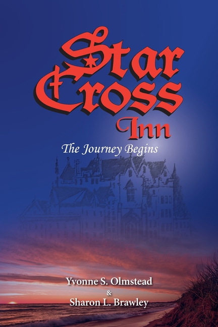 Star Cross Inn: The Journey Begins