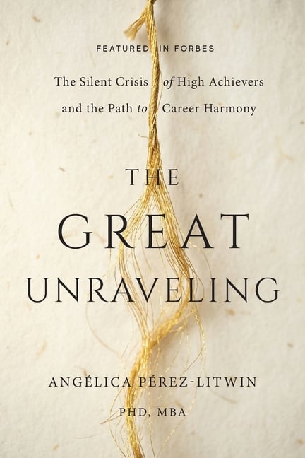 The Great Unraveling: The Silent Crisis of High Achievers and the Path to Career Harmony