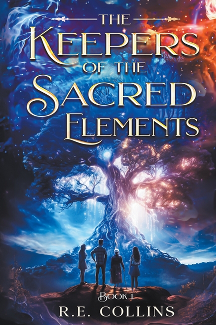 The Keepers of the Sacred Elements: Book 1