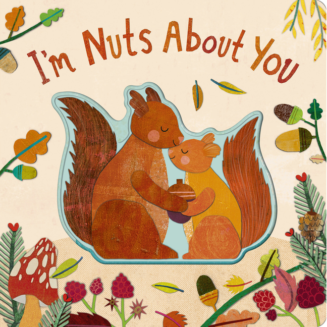 I'm Nuts about You