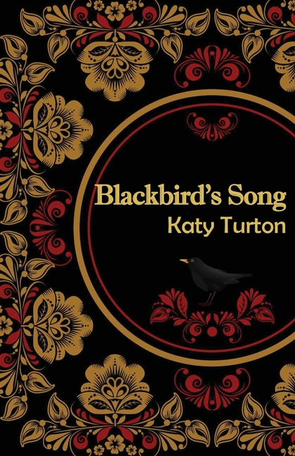 Blackbird's Song: A story of the Russian Revolution