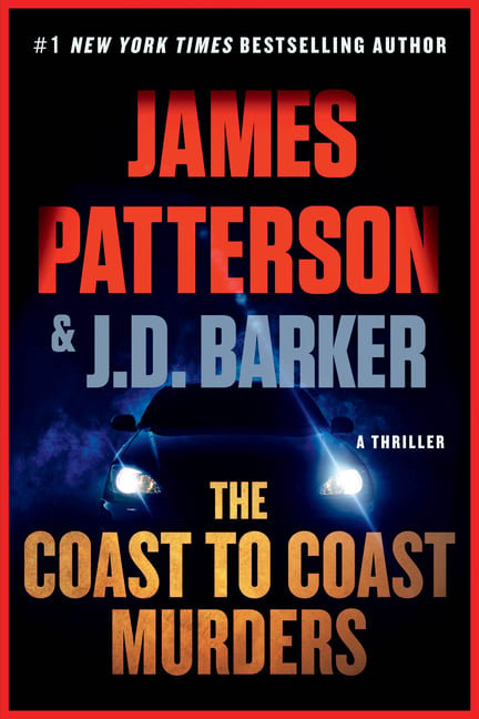 The Coast-To-Coast Murders: A Thriller