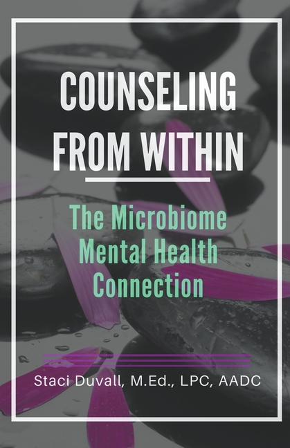 Counseling From Within: The Microbiome Mental Health Connection