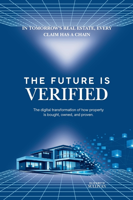 The Future is Verified