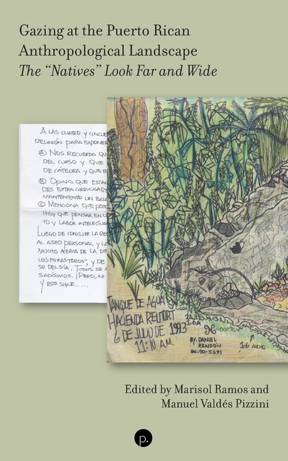 Gazing at the Puerto Rican Anthropological Landscape: The "Natives" Look Far and Wide