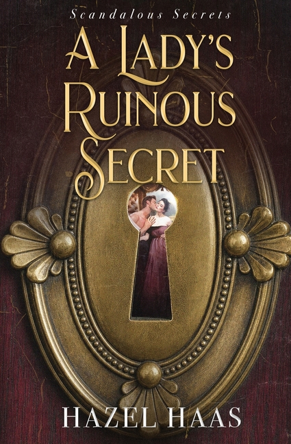 A Lady's Ruinous Secret