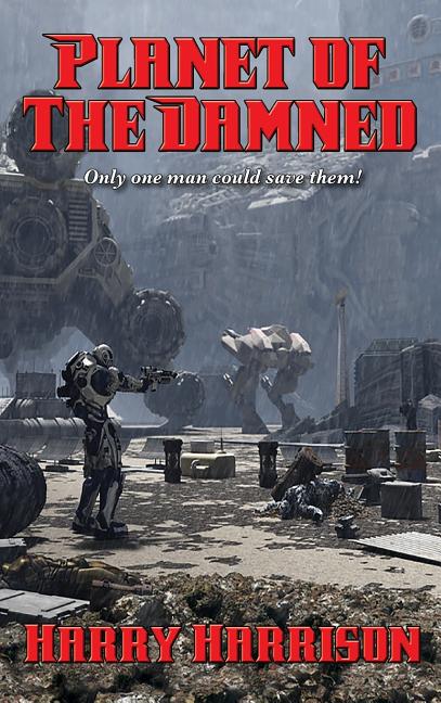 Planet of The Damned: A Positronic Book
