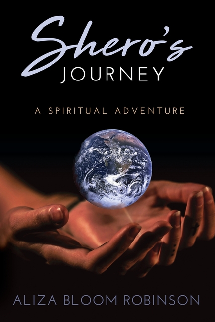 Shero's Journey: A Spiritual Adventure