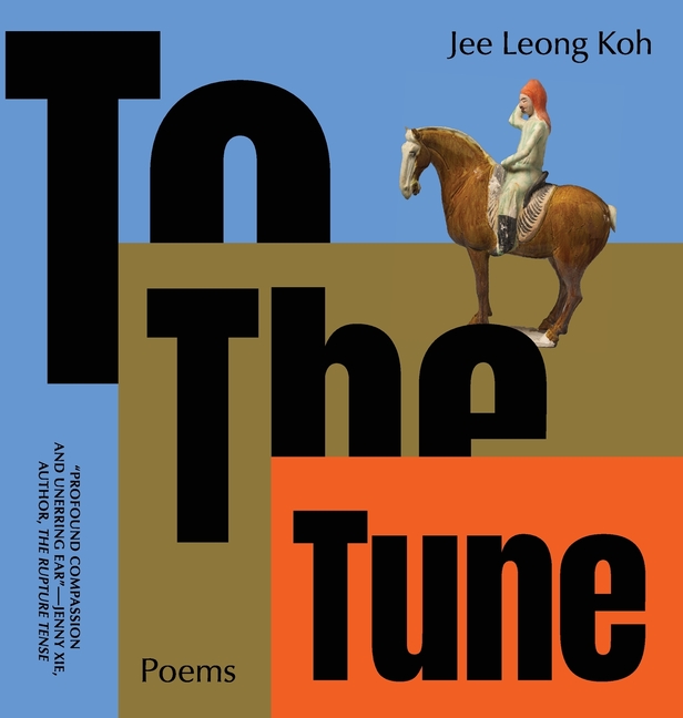 To the Tune: Poems