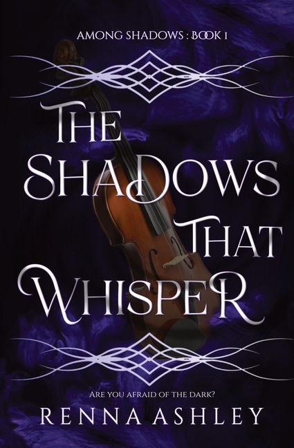 The Shadows That Whisper