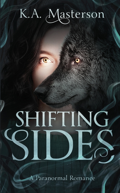 Shifting Sides: A Paranormal Romance