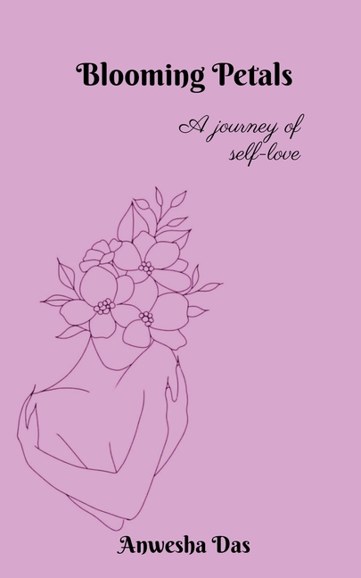 Blooming Petals: A journey of self-love