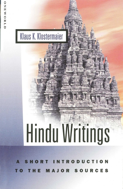 Hindu Writings: A Short Introduction to the Major Sources