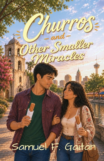 Churros and Other Smaller Miracles